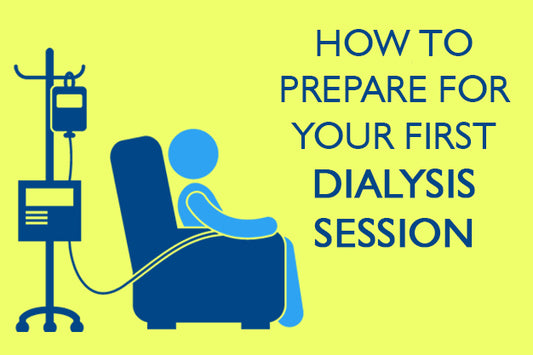 Preparing For Your First Dialysis Session